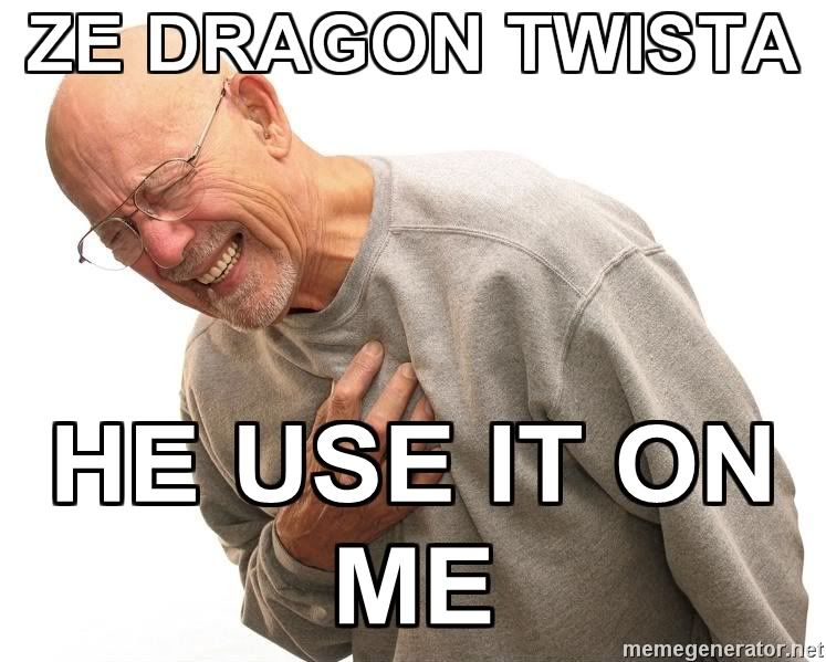 image: HNNNNNNGGG-ZE-DRAGON-TWISTA-HE-USE-