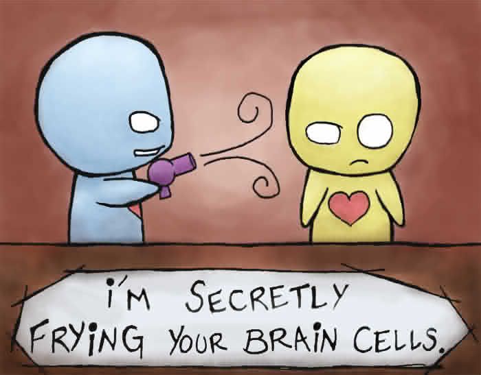 secretly frieing your brain cells Pictures, Images and Photos